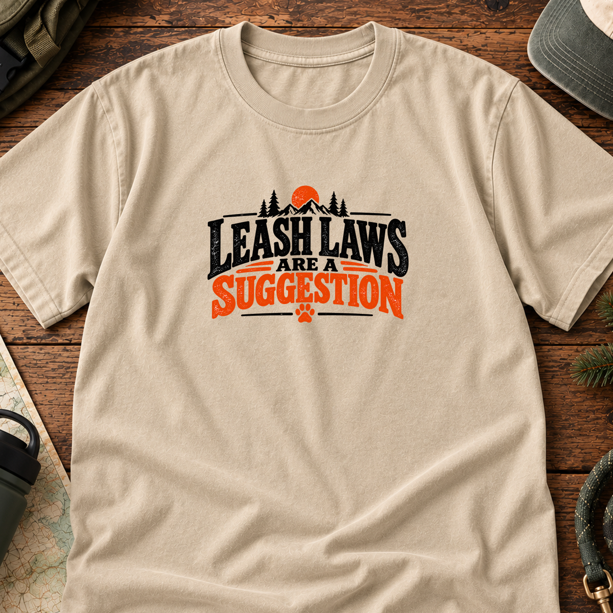 Leash Laws Are A Suggestion T-shirt